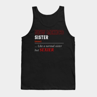 New Mexico Normal Sister Tank Top